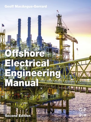 cover image of Offshore Electrical Engineering Manual